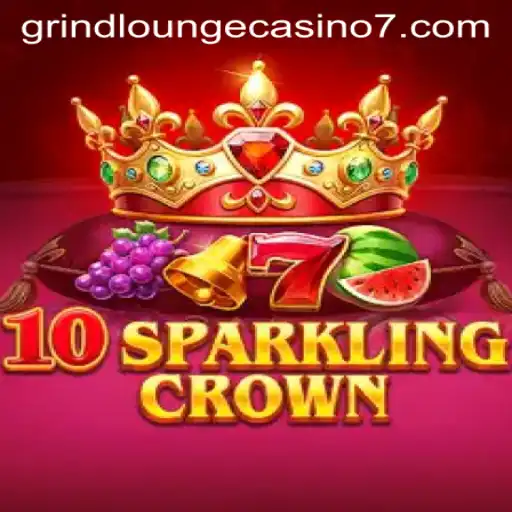 Discovering the Thrills of 10SparklingCrown at Grind Lounge Casino