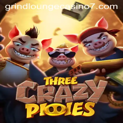 Discover the Delight of ThreeCrazyPiggies at Grind Lounge Casino