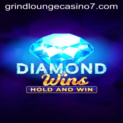 Discover the Excitement of DiamondWins at Grind Lounge Casino