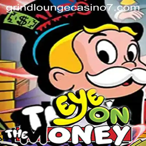 EyeOnTheMoney: Discover the Thrills at Grind Lounge Casino