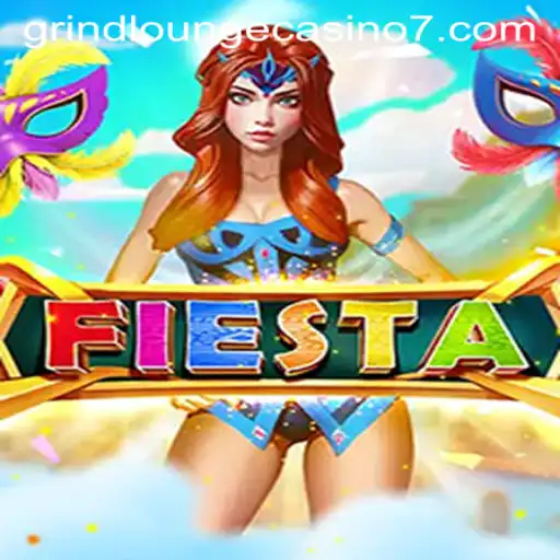 Fiesta: A Thrilling Adventure at Grind Lounge Casino