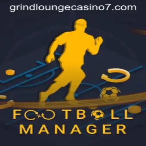FootballManager: Transform Your Team in Grind Lounge Casino