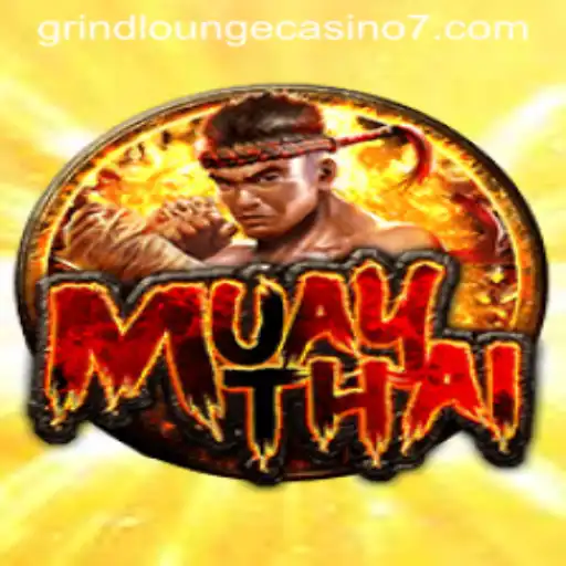 Experience the Thrill of MuayThai at Grind Lounge Casino
