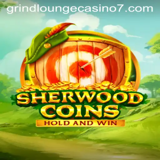 SherwoodCoins: A New Experience at Grind Lounge Casino