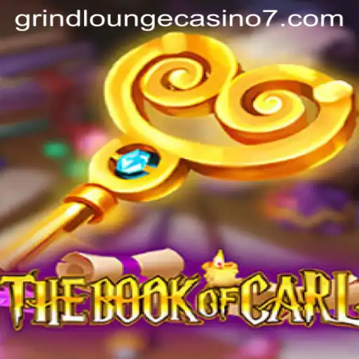 Explore the Thrilling World of TheBookofCarl at Grind Lounge Casino
