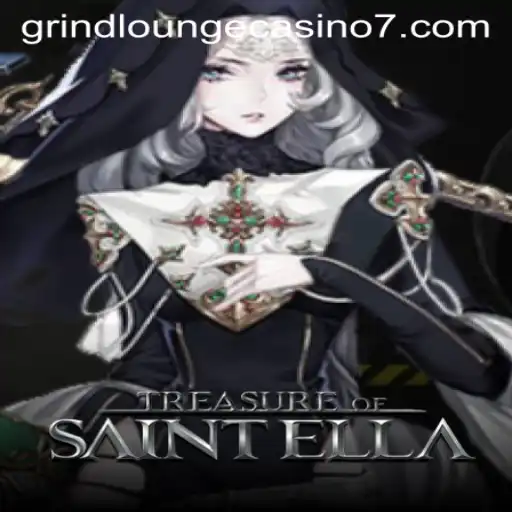 Exploring the Allure of TreasureofSaintElla at Grind Lounge Casino