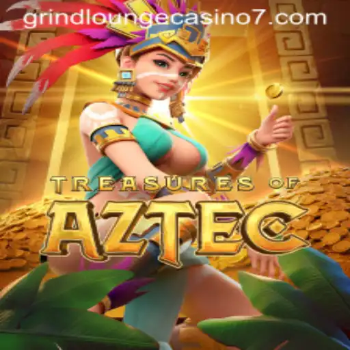 Discover the Thrills of Treasures of Aztec at Grind Lounge Casino