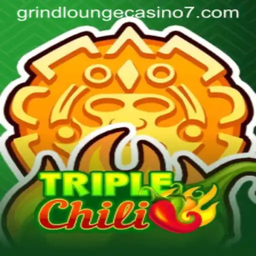 Exploring the Excitement of TripleChili at Grind Lounge Casino