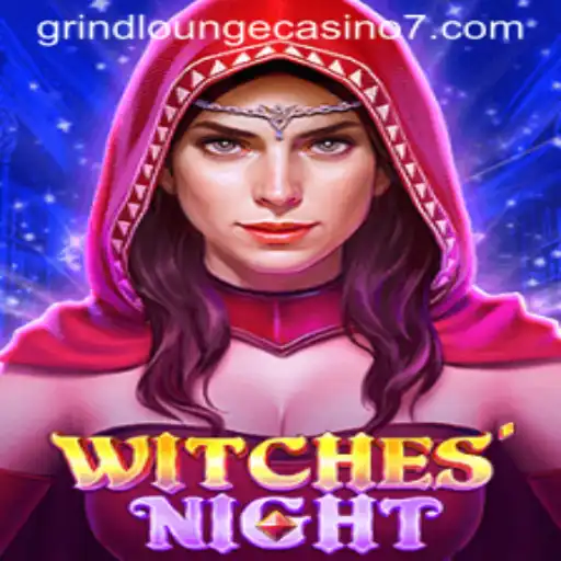 WitchesNight: A Spellbinding Experience at Grind Lounge Casino